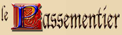 Le Passementier