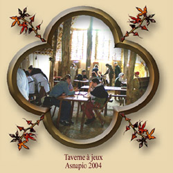 Taverne  jeux - Asnapio 2004